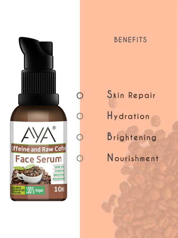 AYA Caffeine and Coffee Face Serum (10 ml) | For Skin Repair, Hydration, Brightening and Nourishment | No Paraben, No Silicone, No Mineral Oil | - Image 3