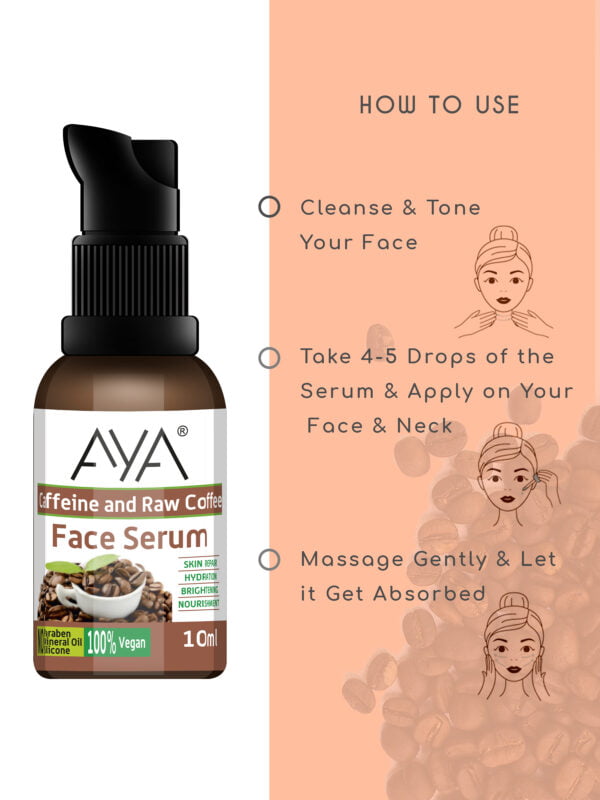 AYA Caffeine and Coffee Face Serum (10 ml) | For Skin Repair, Hydration, Brightening and Nourishment | No Paraben, No Silicone, No Mineral Oil | - Image 4